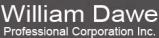 William Dawe Professional Corporation Inc