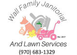Wall Family Janitorial & Lawn Services