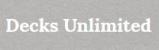 Decks unlimited 